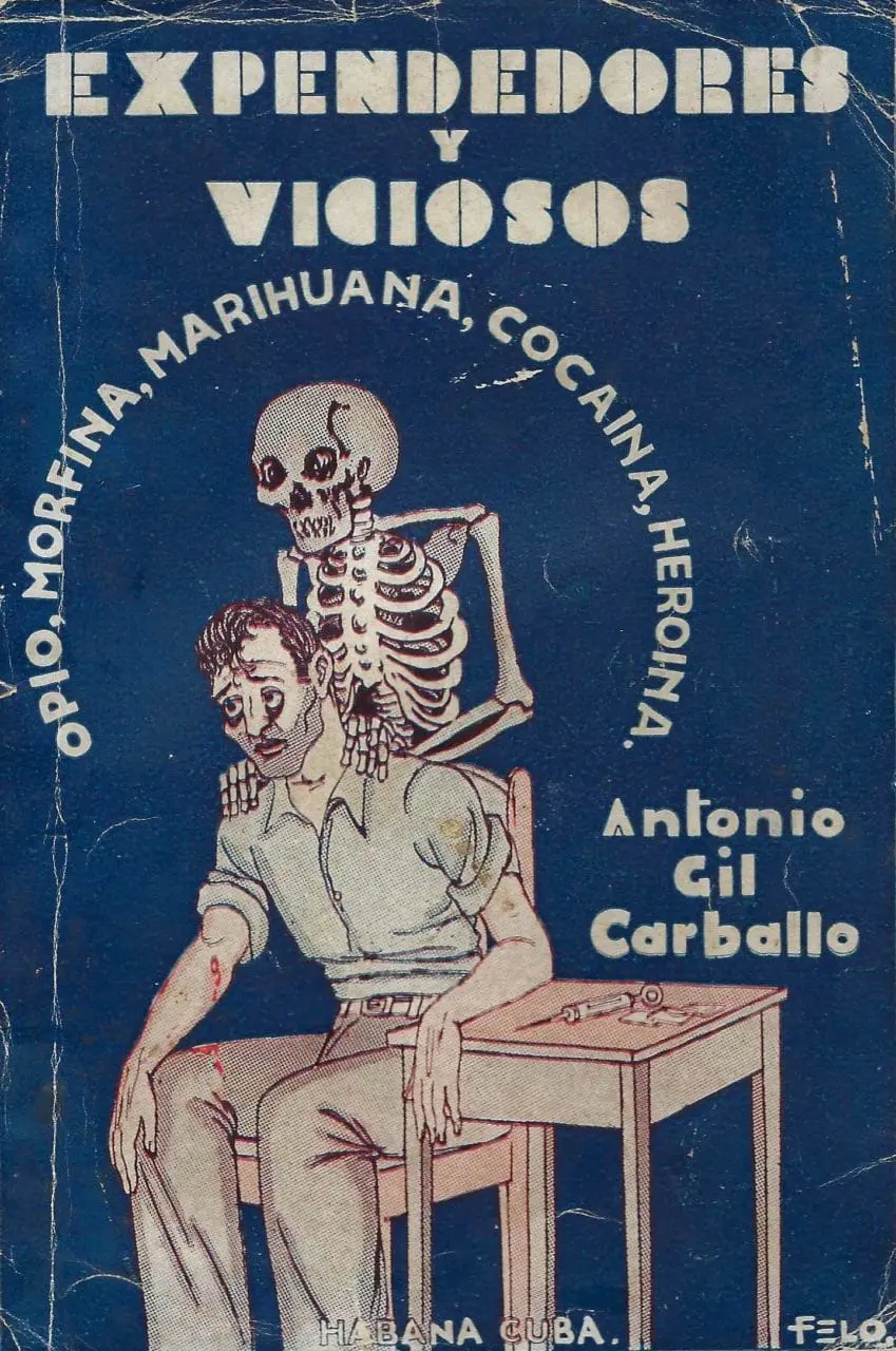 Worn blue Cuban book cover titled Expendedores y viciosos, showing a skeleton behind a seated man and listing marijuana among other drugs.